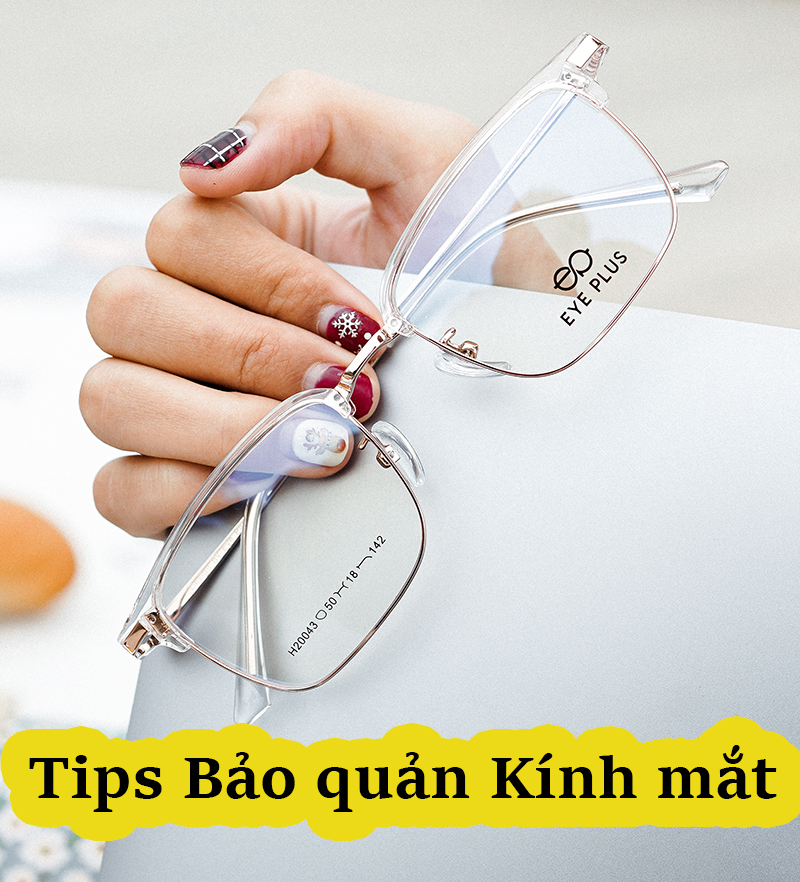 Bảo quản kính mắt đúng cách