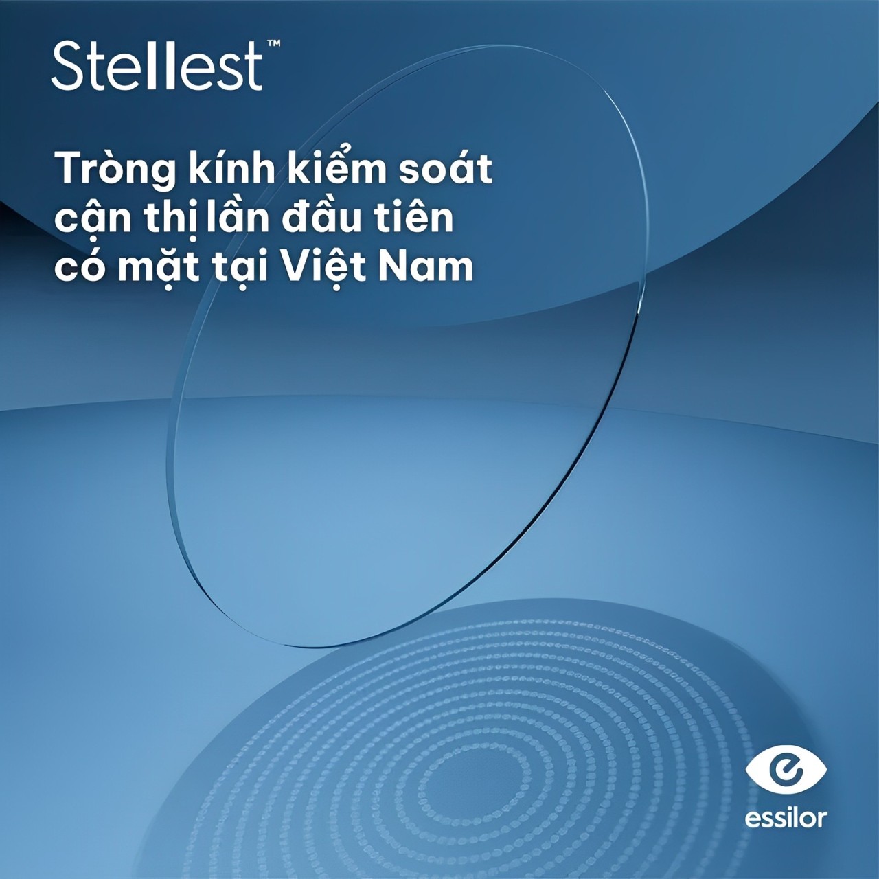 Kính Essilor Stellest: Giải pháp hiệu quả kiểm soát cận thị cho trẻ em